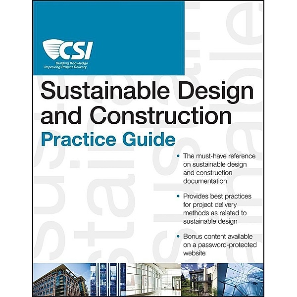 The CSI Sustainable Design and Construction Practice Guide, Construction Specifications Institute