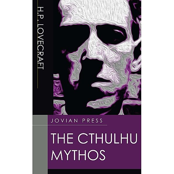 The Cthulhu Mythos, H. P. Lovecraft