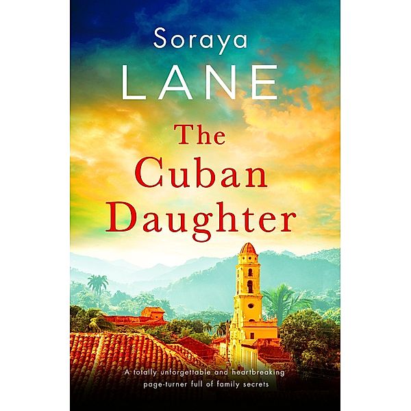 The Cuban Daughter, Soraya Lane