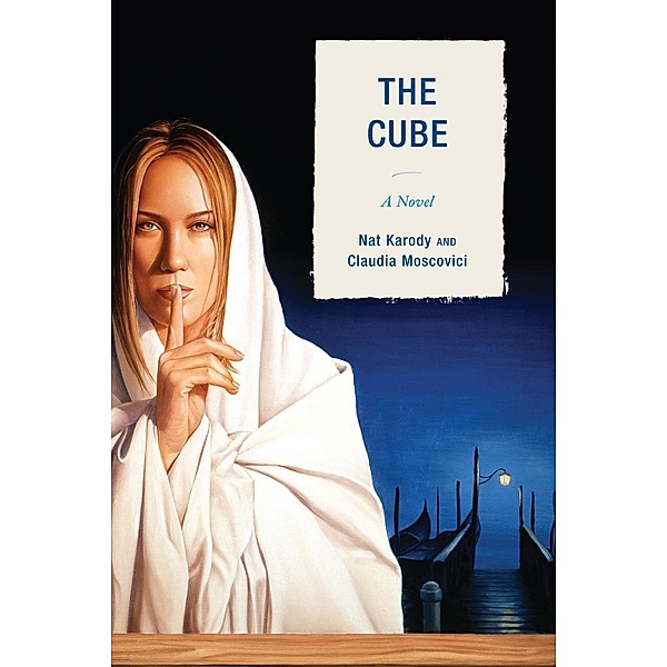 The Cube, Nat Karody, Claudia Moscovici