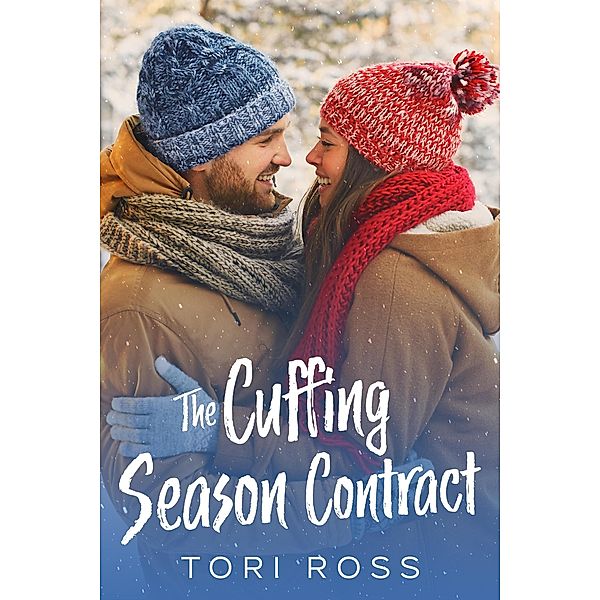 The Cuffing Season Contract, Tori Ross