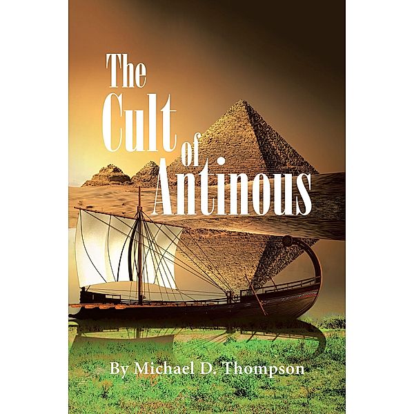 The Cult of Antinous, Michael D. Thompson