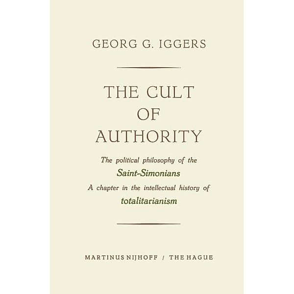 The Cult of Authority, Georg G. Iggers