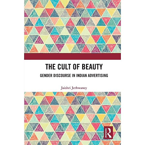 The Cult of Beauty, Jaishri Jethwaney