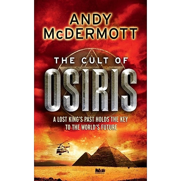 The Cult of Osiris (Wilde/Chase 5) / Wilde/Chase Bd.5, Andy McDermott