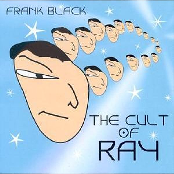 The Cult Of Ray, Frank Black