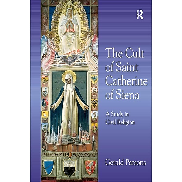 The Cult of Saint Catherine of Siena, Gerald Parsons