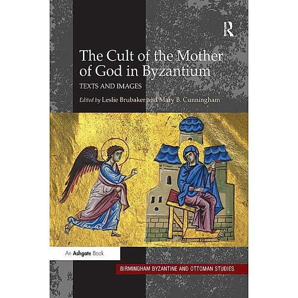 The Cult of the Mother of God in Byzantium