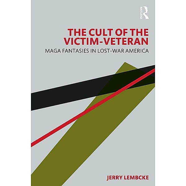 The Cult of the Victim-Veteran, Jerry Lembcke