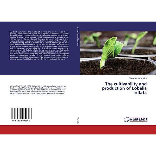 The cultivability and production of Lobelia inflata, Viktor József Vojnich