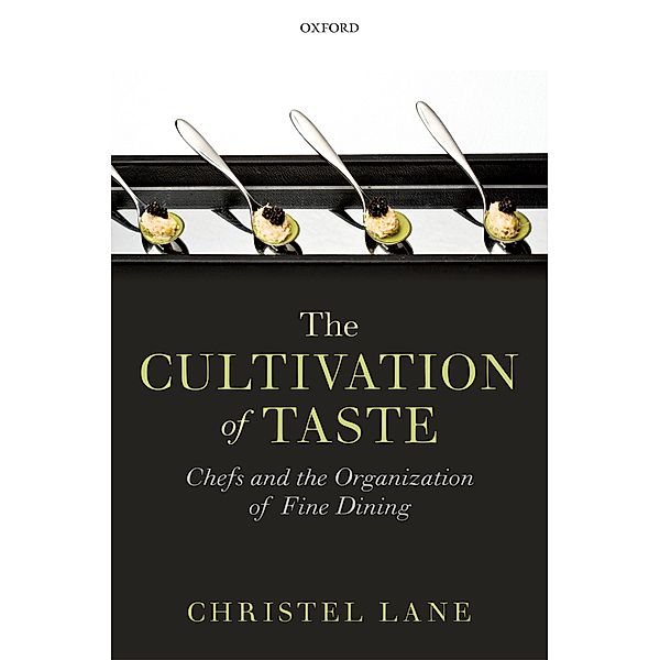 The Cultivation of Taste, Christel Lane