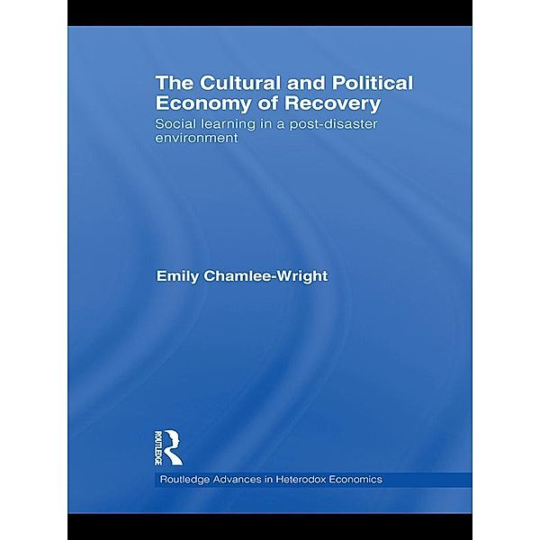 The Cultural and Political Economy of Recovery, Emily Chamlee-Wright