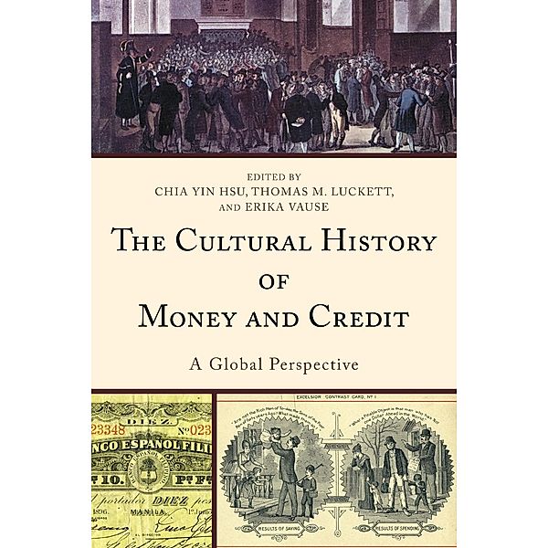 The Cultural History of Money and Credit