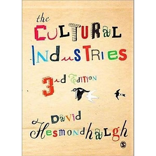 The Cultural Industries, David Hesmondhalgh