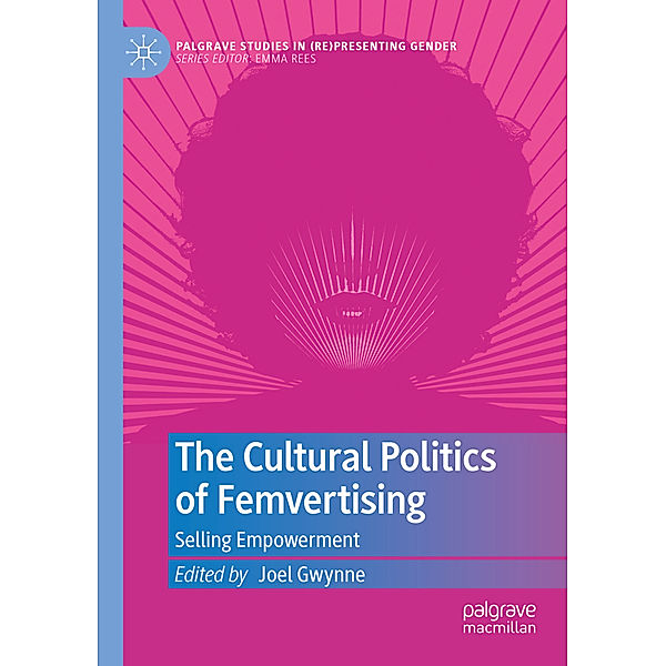 The Cultural Politics of Femvertising