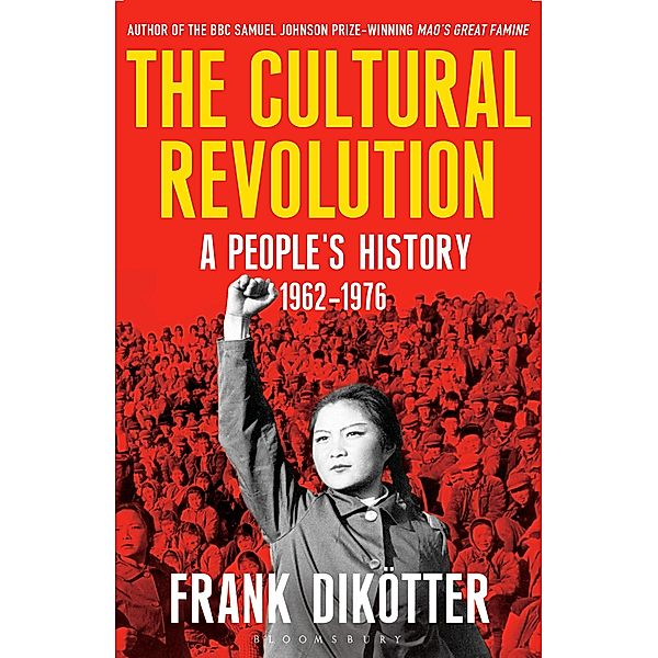 The Cultural Revolution, Frank Dikötter