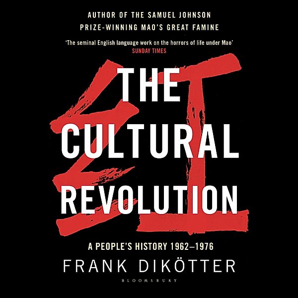 The Cultural Revolution, Frank Dikötter