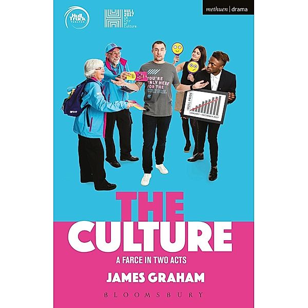 The Culture - a Farce in Two Acts / Modern Plays, James Graham