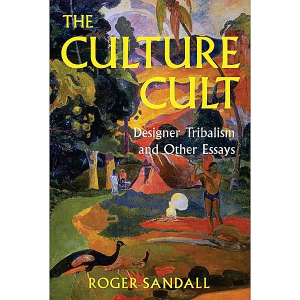 The Culture Cult, Roger Sandall