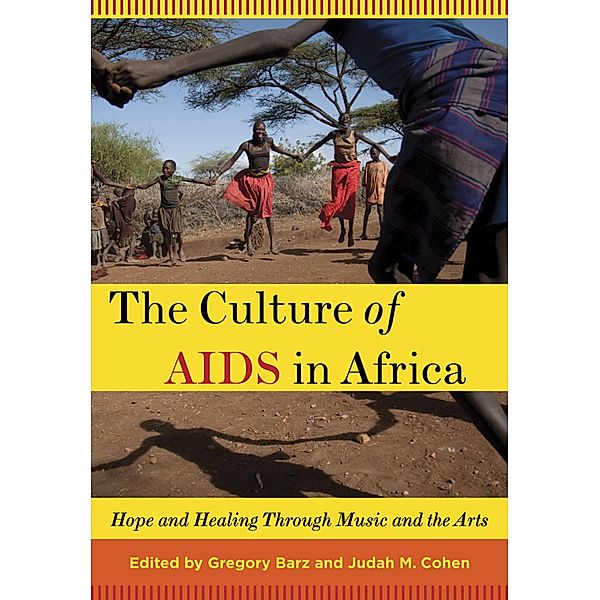 The Culture of AIDS in Africa