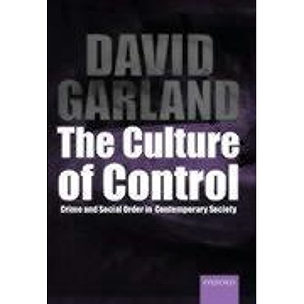 The Culture of Control, David Garland