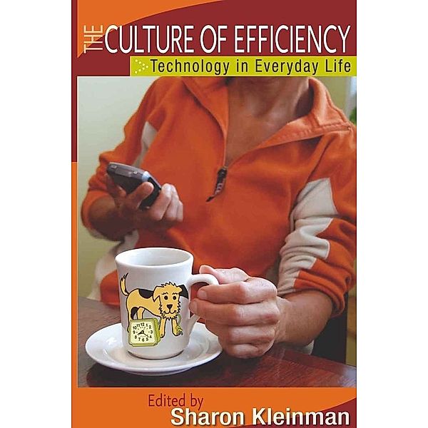 The Culture of Efficiency