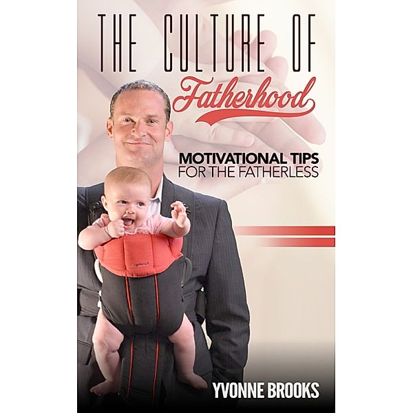 The Culture of Fatherhood, Yvonne Brooks