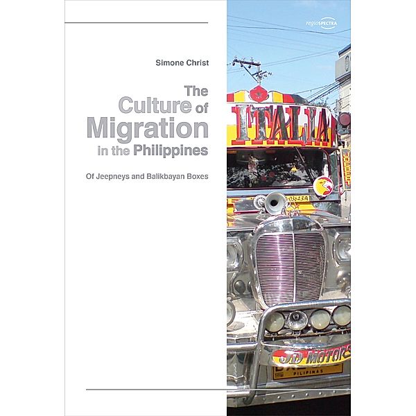 The Culture of Migration in the Philippines, Simone Christ