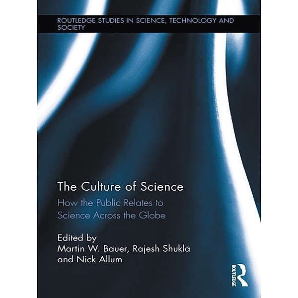 The Culture of Science / Routledge Studies in Science, Technology and Society