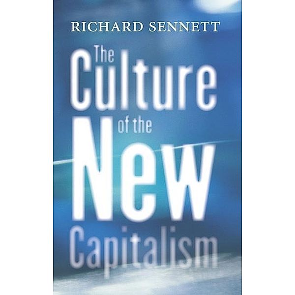 The Culture of the New Capitalism