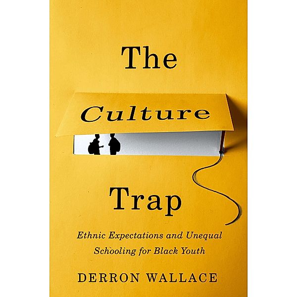 The Culture Trap, Derron Wallace