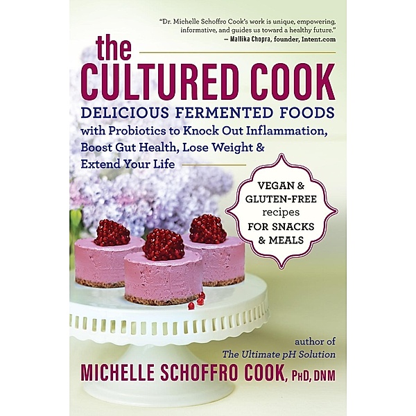 The Cultured Cook, Michelle Schoffro Cook