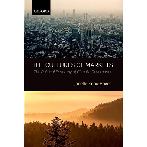 The Cultures of Markets, Janelle Knox-Hayes