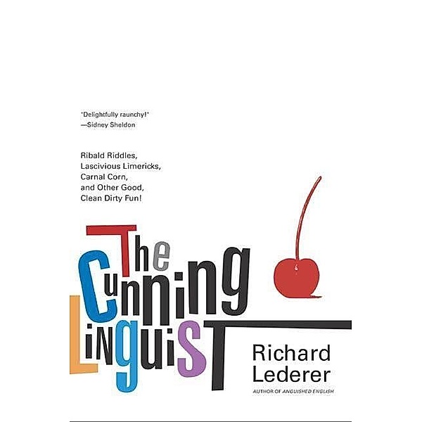 The Cunning Linguist, Richard Lederer