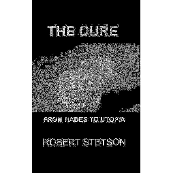 The Cure, Robert Stetson