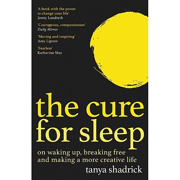 The Cure for Sleep, Tanya Shadrick