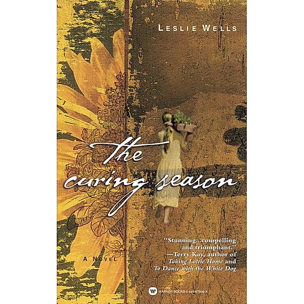 The Curing Season, Leslie Wells