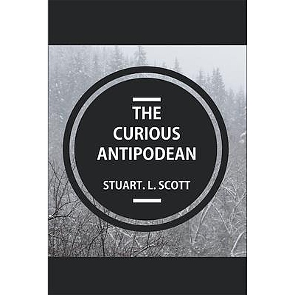 The Curious Antipodean, Stuart Lyon Scott