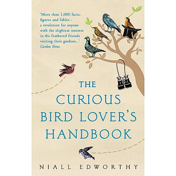 The Curious Bird Lover's Handbook, Niall Edworthy