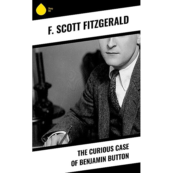 The Curious Case of Benjamin Button, F. Scott Fitzgerald