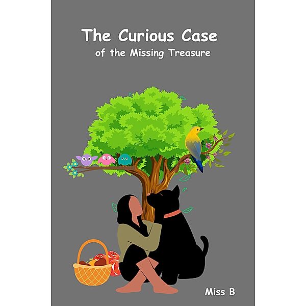 The Curious Case of the Missing Treasure, Miss B