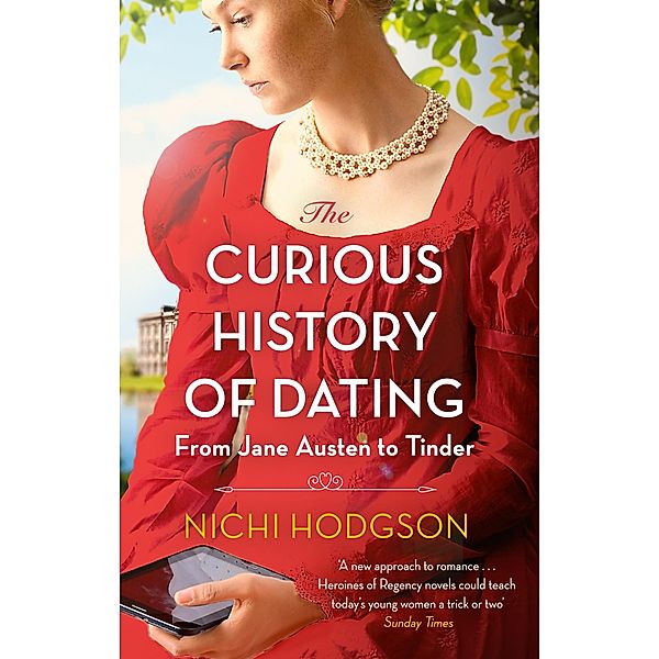 The Curious History of Dating, Nichi Hodgson