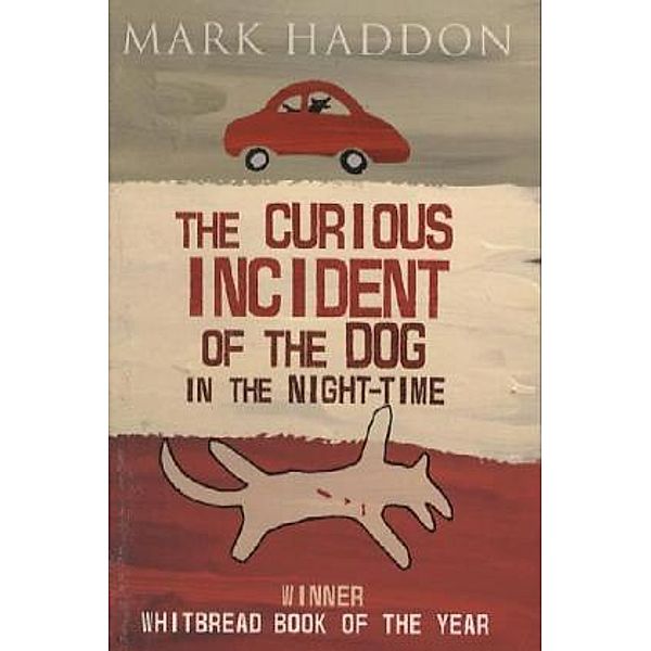 The Curious Incident Of The Dog In The Night-Time, Mark Haddon