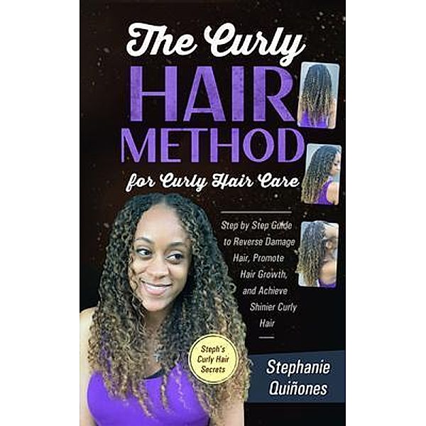 The Curly Hair Method For Curly Hair Care, Stephanie Quiñones