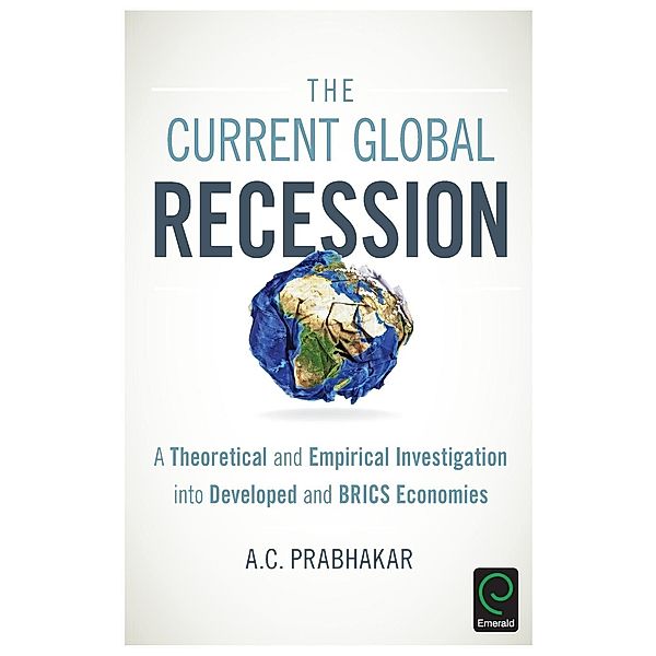 The Current Global Recession, AKHILESH CHANDRA PRABHAKAR