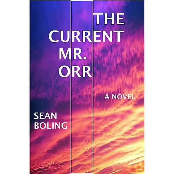 The Current Mr. Orr, Sean Boling