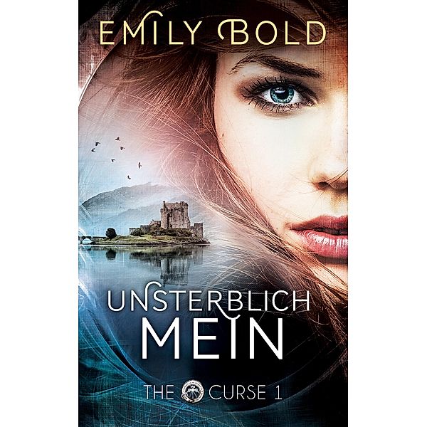 The Curse 1: UNSTERBLICH mein, Emily Bold