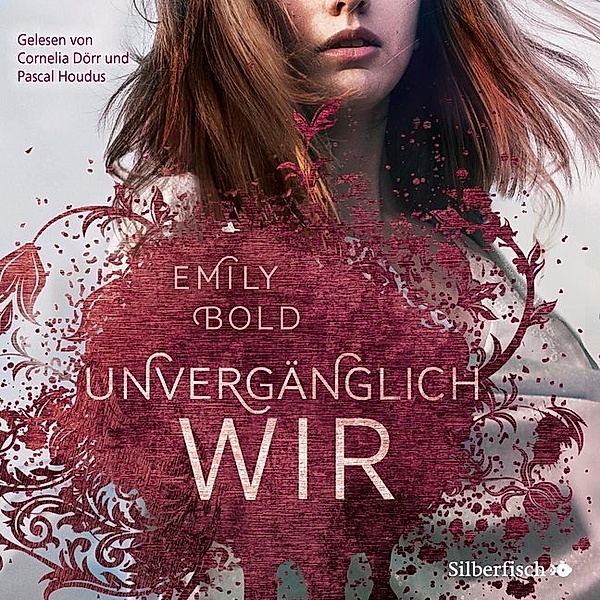 The Curse - 3 - UNVERGÄNGLICH wir, Emily Bold