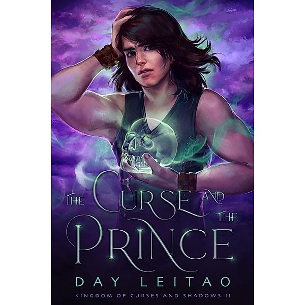 The Curse and the Prince (Kingdom of Curses and Shadows, #2) / Kingdom of Curses and Shadows, Day Leitao