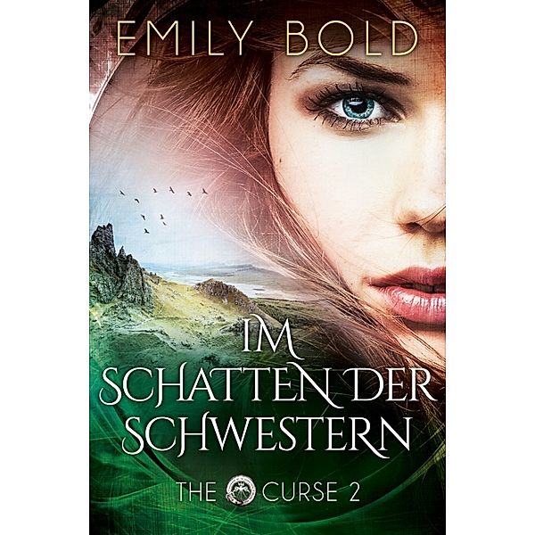 The Curse: Im Schatten der Schwestern, Emily Bold